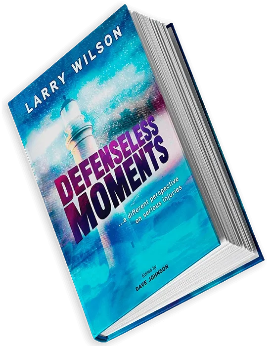 Defenseless Moments – A different perspective on serious injuries